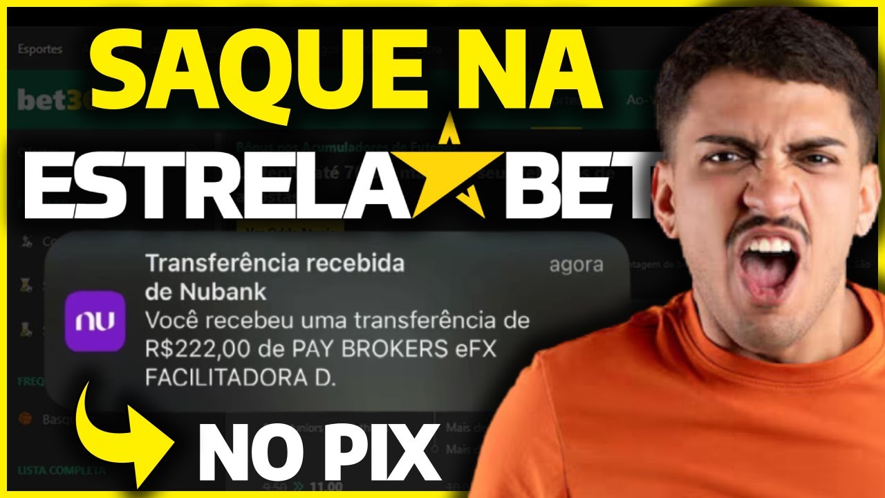 EstrelaBet: Como Sacar da EstrelaBet no Pix Passo a Passo (Atualizado 2025)
