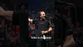 Have you ever experienced a Pearl Jam show from behind the stage