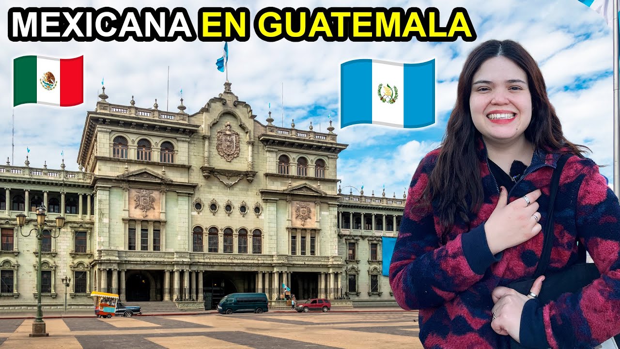 🇲🇽 MI HERMANA visita GUATEMALA por PRIMERA VEZ 🇬🇹 (esta fue su reacción)