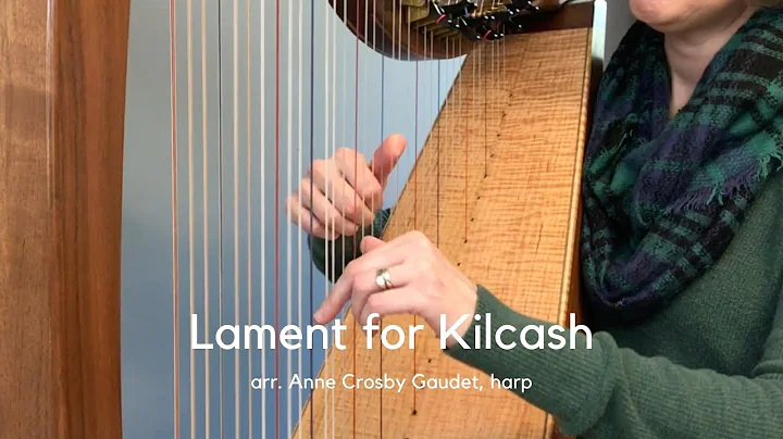 LAMENT FOR KILCASH Irish harp music arrangement