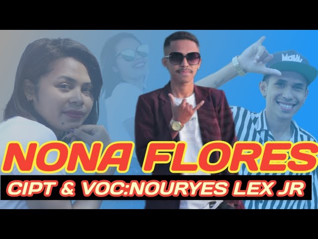 NONA FLORES - NOURYES LEX JR - LAGU DAERAH MAUMERE 2021(OFFICIAL MUSIC VIDEO) class=