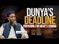 The World’s Deadline: Are We Prepared for What’s Coming?