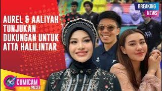 BREAKING NEWS! Aurel Hermansyah Sampai Aaliyah Massaid Tunjukan Dukungan Untuk Atta Halilintar