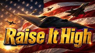 Raise it High!