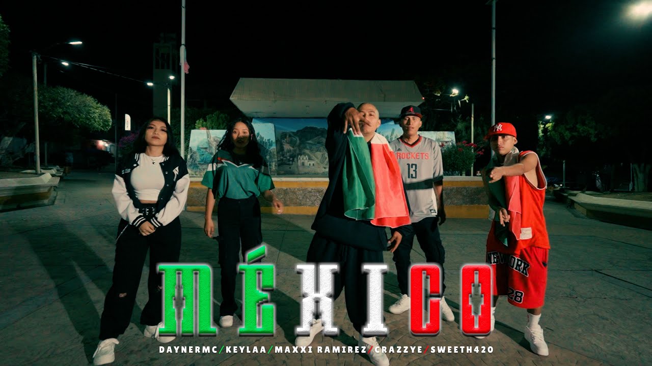 MÉXICO -  DaynerMC, Keylaa, Maxxi Ramirez, Crazzye & Sweeth420 (VIDEO OFICIAL)