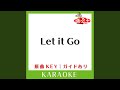 Let It Go カラオケ 原曲歌手 伊藤由奈 Let It Go カラオケ 原曲歌手 伊藤由奈