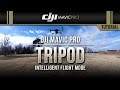 DJI Mavic Pro / Tripod Mode (Tutorial)