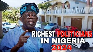 Top Richest Politicians In Nigeria 2024