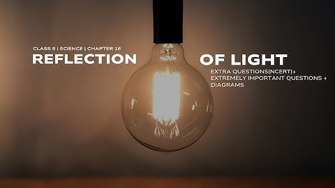 class 8 science chapter 16 reflection of light extra question and diagram making 🔥🔥🔥🔥
