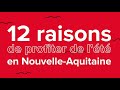 12 raisons de profiter de lt en nouvelleaquitaine