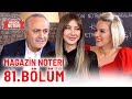 Magazin noteri 81 blm  konuk eyma suba  23122019