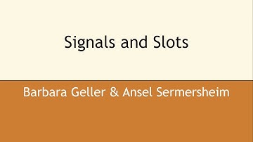Signals and Slots