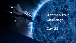 Ironman Challenge - Day 23 More Algos solo PvP