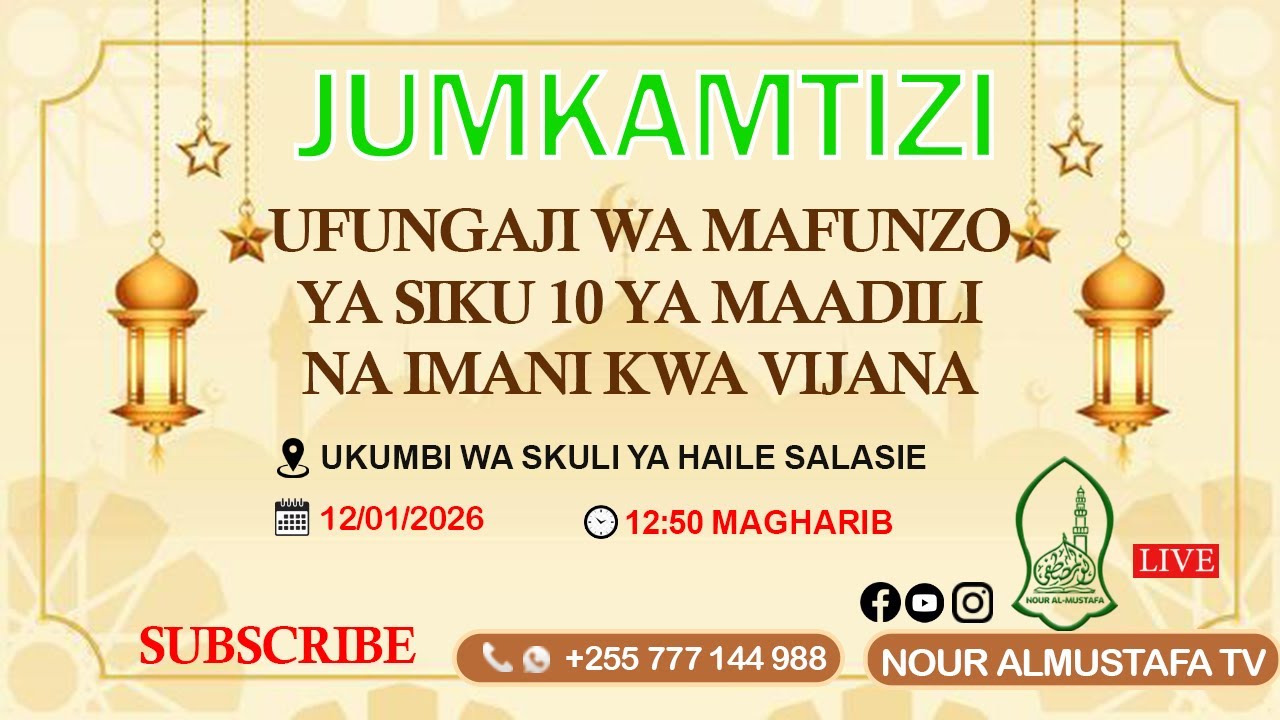 LIVE🔴:KUFUNGA MAFUNZO YA SIKU 10  KUIMARISHA MAADILI NA IMANI KWA WATOTO YALOANDALIWA NA JUKTAMKIZ