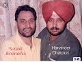 Surjeet bindrakhia  shraab lahundi bhang nu lok tath  lyrics harvinder oharpuri