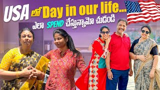 USA🇺🇸 lo Day in our life| ఎలా spend చేస్తున్నామో చుడండి😍 | JayapradaChalla|EP-170