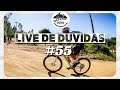 LIVE DE DUVIDAS #55 | BIKE MUNDO
