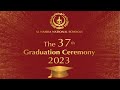 Graduation Ceremony 2022 2023 Graduation Ceremony 2022 2023