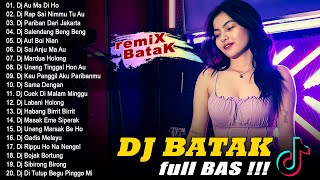 DJ BATAK TERBARU 2023 TERPOPULER - DJ REMIX BATAK TERBAIK \u0026 TERLARIS 2023 VIRAL TIKTOK !!! FULL BASS