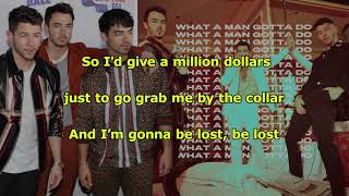 Jonas Brothers - What A Man Gotta Do (Karaoke Version)