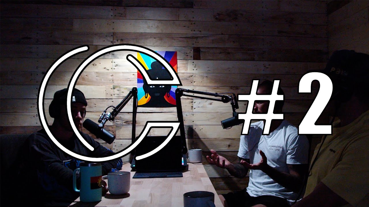 #2 Corrective Culture Podcast