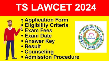 TS LAWCET 2024 - Application form, Eligibility Criteria, Exam Date, Syllabus, Result
