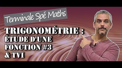 Trigonométrie - Etude d