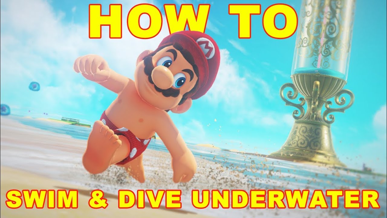 Super Mario Odyssey How to Swim and Dive Underwater YouTube