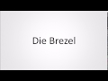 How to pronounce Brezel in German