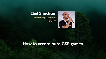 How to create pure CSS games - Elad Shechter - JSDayCAN22