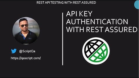 Rest Assured Tutorial - API Key Authentication using Query Parameters with Rest Assured