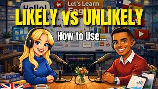 LIKELY vs UNLIKELY What's the BEST CHOICE for English Grammar