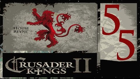 CK2, Game of Thrones: The Reynes of Castamere #55