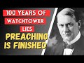 What did Joseph Rutherford Teach: The Preaching Work is Finished!
