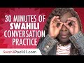 30 minutes of swahili conversation practice  improve speaking skills