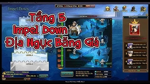 Bình Luận Game Vua Hải Tặc Tiến Vào Impel Down Tầng 5 Địa Ngục Băng Giá Và Cái Giá Phải Trả Là.....