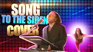 Song to the Siren Cover - LIVE