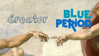 Blue Period: A bible to the Dreaming Artist