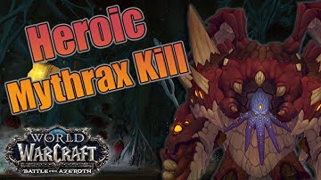 Battle for Azeroth - Heroic Uldir Mythrax Kill! Affliction Warlock POV!