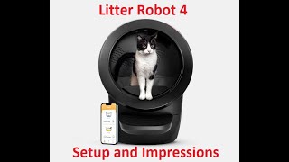 Whisker Litter Robot 4  Setup and First Impressions