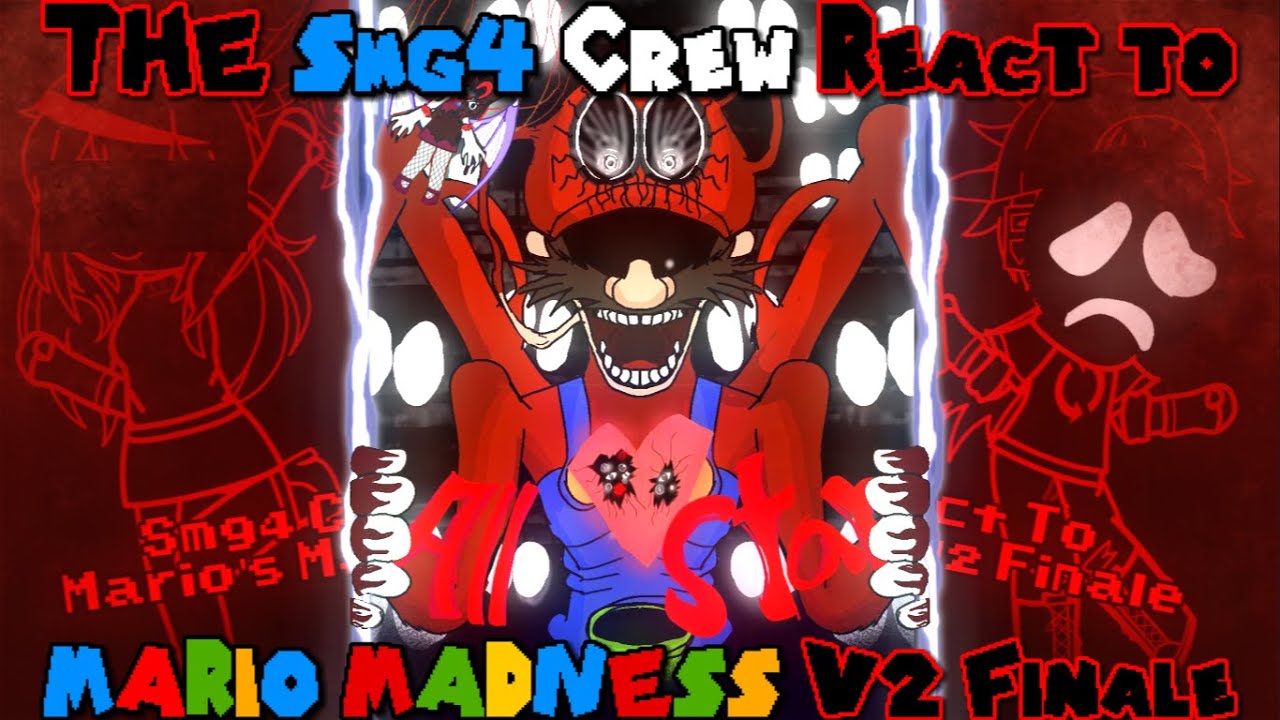 The Smg4 Crew React to Mario's madness Finale(Epilepsy, It's-ame, Starman slaughter, and All stars)