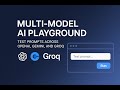 Test Prompts Across OpenAI, Gemini, and Groq | Multi-Model AI Playground by Quto.dev