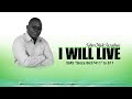 I WILL LIVE - JOHN OKIDI [Skiza 8637411 to 811]