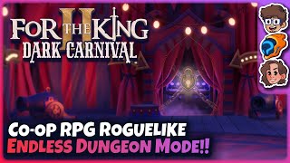 Co-op RPG New Endless Roguelike Dungeon Mode! | For the King II: Dark Carnival | ft. Wholesomeverse screenshot 4