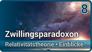 Zwillingsparadoxon • Uhrenparadoxon • Gleichzeitigkeit • Spez. Relativitätstheorie (8) | Peter Kroll