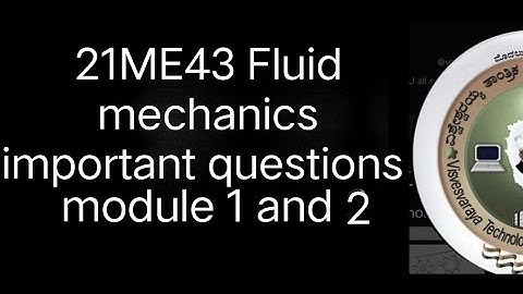 Vtu 21ME43 Fluid mechanics module 1 and 2 important question from