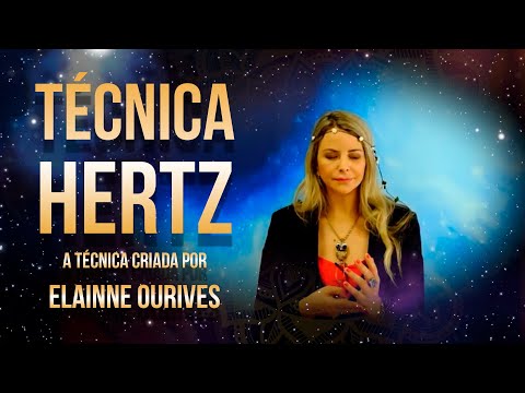 Técnica Hertz® Reprogramação da Frequência Vibracional | Elainne Ourives