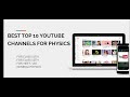 BEST TOP 10 TEN YOUTUBE CHANNELS OF PHYSICS | CLASS 11| CLASS 12| JEE / NEET Download Mp4