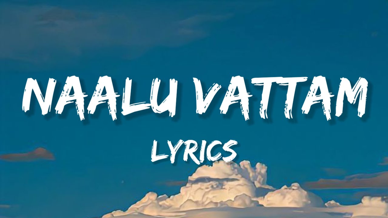 Naalu Vattam   Lyrics MHR ft JOKER