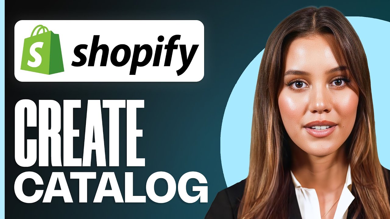 How to Create Catalog in Shopify (2025) | Full Guide for Beginners